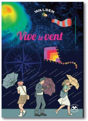 Couverture du livre « Vive le vent » de  aux éditions Walden