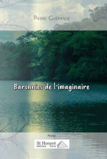 Couverture du livre « Baronnies de l'imaginaire » de Pierre Guerande aux éditions Saint Honore Editions