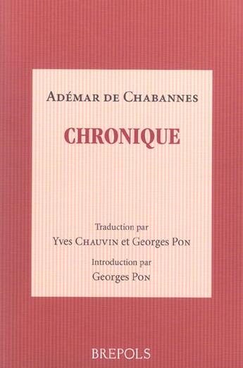 Couverture du livre « Chroniques » de Ademard De Chavannes aux éditions Brepols