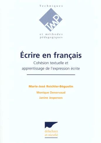 Couverture du livre « Ecrire En Francais » de Reichler-Beguelin Ma aux éditions Delachaux & Niestle