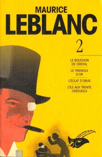 Couverture du livre « Arsene Lupin Integrales Tome 2 » de Leblanc-M aux éditions Editions Du Masque
