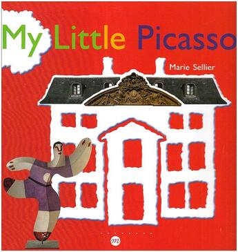 Couverture du livre « My little Picasso » de Marie Sellier aux éditions Reunion Des Musees Nationaux