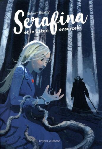 Couverture du livre « Serafina Tome 2 » de Beatty/Chaye aux éditions Bayard Jeunesse