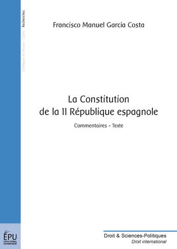 Couverture du livre « La constitution de la II république espagnole » de Franci Garcia Costa aux éditions Publibook