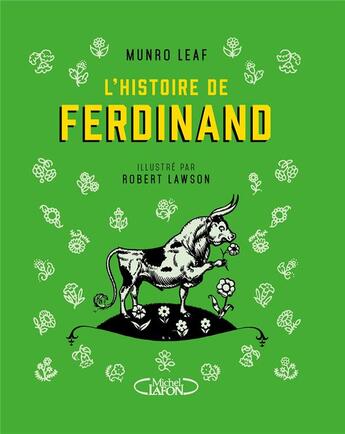 Couverture du livre « L'histoire de Ferdinand » de Munro Leaf et Robert Lawson aux éditions Michel Lafon