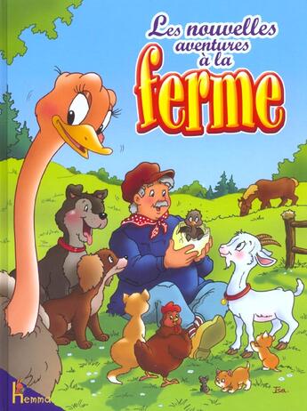 Couverture du livre « Les Nouvelles Aventures A La Ferme » de Isabella Camino aux éditions Hemma