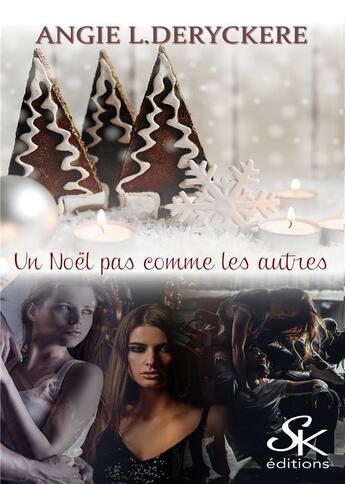 Couverture du livre « Un Noël pas comme les autres » de Angie L. Deryckere aux éditions Sharon Kena