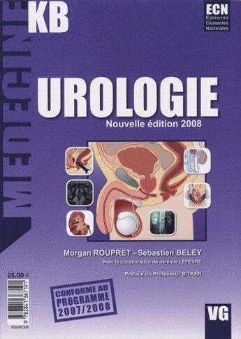 Couverture du livre « MEDECINE KB ; urologie (éditon 2008) » de Morgan Roupret et Sebastien Beley aux éditions Vernazobres Grego