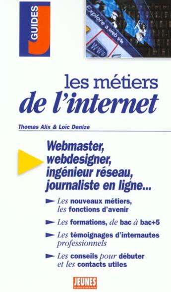 Couverture du livre « Les Metiers T.274 ; Internet » de Denize et Alix aux éditions Studyrama