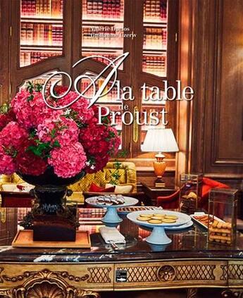 Couverture du livre « À la table de Proust » de Duclos Valerie et Guillaume Czerw aux éditions Des Falaises