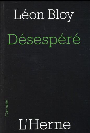 Couverture du livre « Désesperé » de Leon Bloy aux éditions L'herne