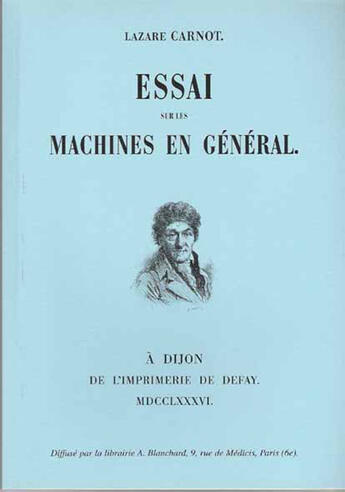 Couverture du livre « Essai sur les machines en général » de Lazare Carnot aux éditions Blanchard