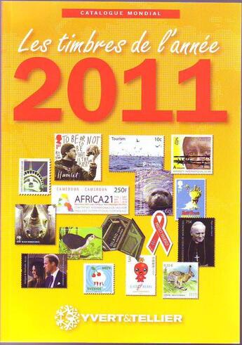 Couverture du livre « Les timbres de l'année (édition 2011) » de Yvert et Tellier aux éditions Yvert Et Tellier