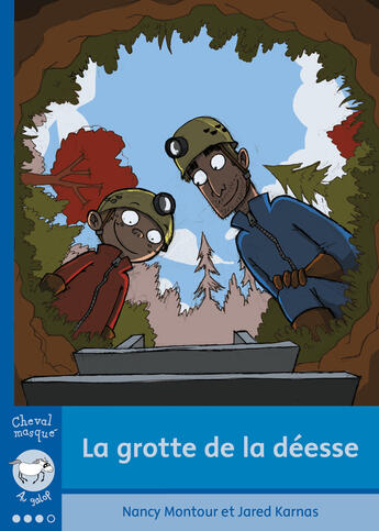 Couverture du livre « La grotte de la déesse » de Nancy Montour aux éditions Epagine