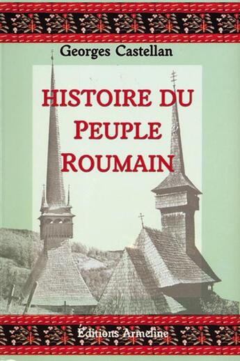 Couverture du livre « Histoire du peuple roumain » de Georges Castellan aux éditions Armeline