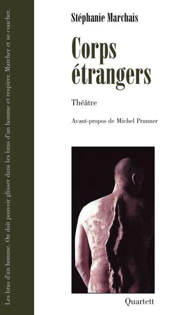 Couverture du livre « Corps étrangers » de Stephanie Marchais aux éditions Quartett