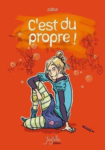 Couverture du livre « C'est du propre ! » de Zelba aux éditions Jarjille