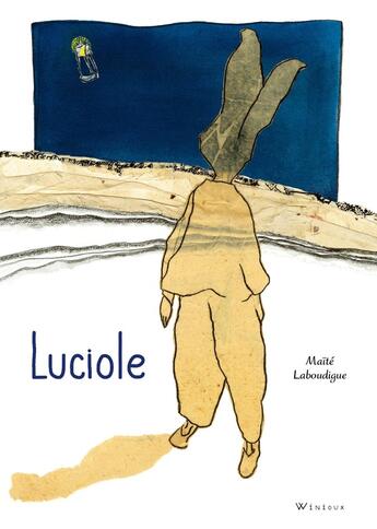 Couverture du livre « Luciole » de Maite Laboudigue aux éditions Winioux