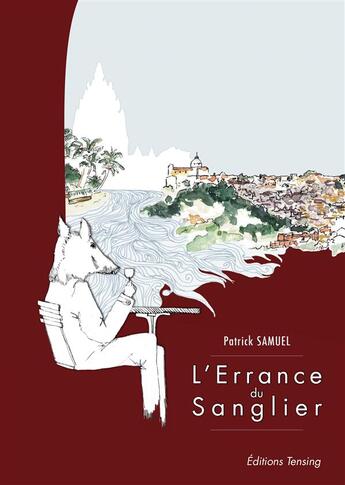 Couverture du livre « L'errance du sanglier » de Patrick Samuel aux éditions Tensing