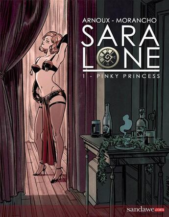 Couverture du livre « Sara Lone Tome 1 : pinky princess » de Erik Arnoux et David Morancho aux éditions Sandawe