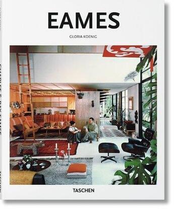 Couverture du livre « Eames » de Peter Gossel et Gloria Koenig aux éditions Taschen