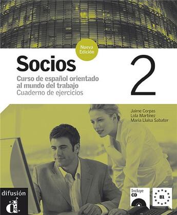 Couverture du livre « Socios y colegas ; espagnol ; B1 ; cahier d'exercices (édition 2007) » de  aux éditions La Maison Des Langues