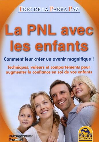 Couverture du livre « La Pnl Avec Les Enfants » de  aux éditions Macro Editions