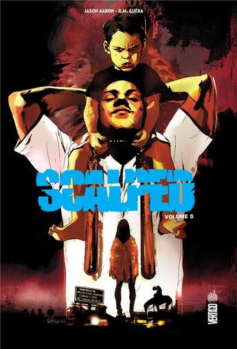 Couverture du livre « Scalped : Intégrale vol.5 » de Jason Aaron et R.M. Guera et Collectif aux éditions Urban Comics