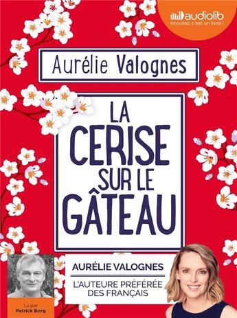 Couverture du livre « La cerise sur le gateau - livre audio 1cd mp3 » de Aurelie Valognes aux éditions Audiolib