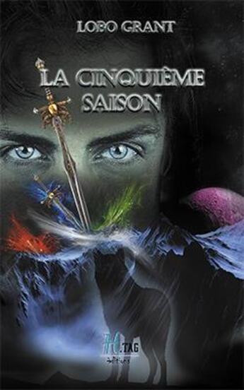 Couverture du livre « La cinquième saison » de Lobo Grant aux éditions Faralonn