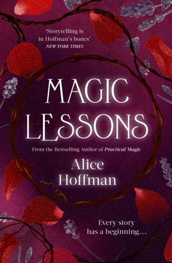 Couverture du livre « MAGIC LESSONS - A PREQUEL TO PRACTICAL MAGIC » de Alice Hoffman aux éditions Simon & Schuster