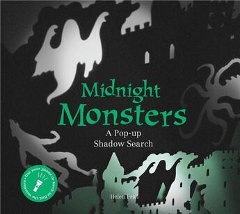 Couverture du livre « Midnight monsters a pop-up shadow search » de Friel Helen aux éditions Laurence King