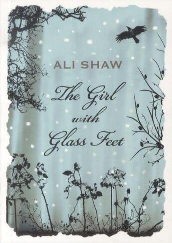 Couverture du livre « The Girl with Glass Feet » de Ali Shaw aux éditions Atlantic Books