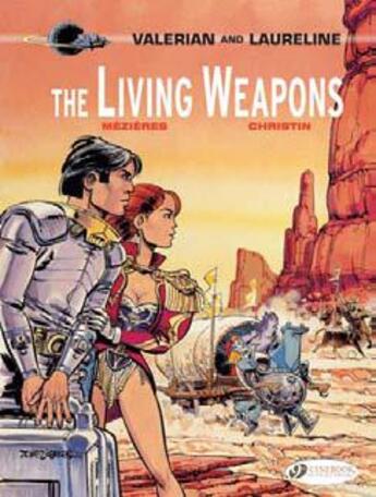 Couverture du livre « Valerian t.14 ; the leaving weapons » de Pierre Christin et Jean-Claude Mézières aux éditions Cinebook