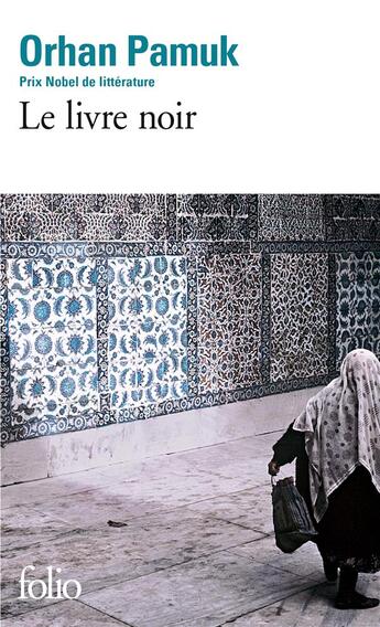 Couverture du livre « Le livre noir » de Orhan Pamuk aux éditions Folio