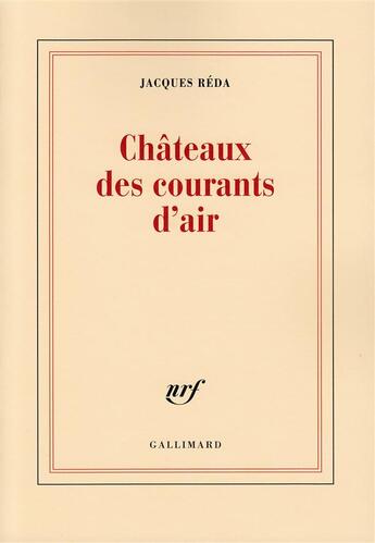 Couverture du livre « Chateaux des courants d'air » de Jacques Réda aux éditions Gallimard