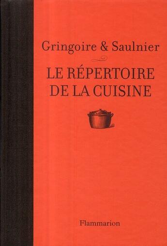 Couverture du livre « Le répertoire de la cuisine » de Theodore Gringoire et Louis Saulnier aux éditions Flammarion