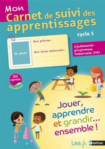 Couverture du livre « Carnet de suivi des apprentissages - cycle 1 - 2018 » de Daneyrolle Stephan aux éditions Nathan