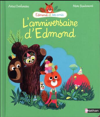 Couverture du livre « L'anniversaire d'Edmond » de Marc Boutavant et Astrid Desbordes aux éditions Nathan