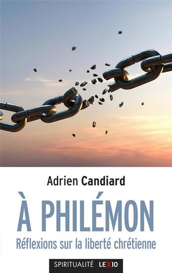 Couverture du livre « À Philémon » de Adrien Candiard aux éditions Lexio