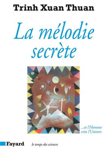 Couverture du livre « La mélodie secrète » de Xuan Thuan Trinh aux éditions Fayard