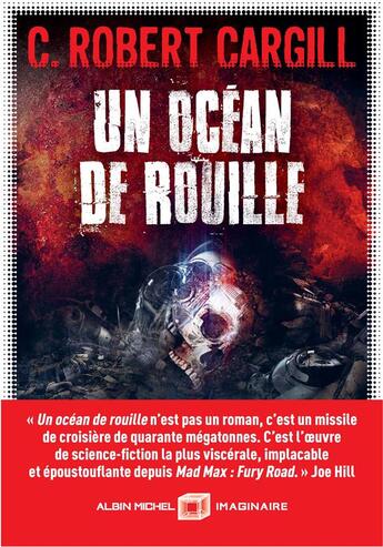 Couverture du livre « Un océan de rouille » de C. Robert Cargill aux éditions Albin Michel