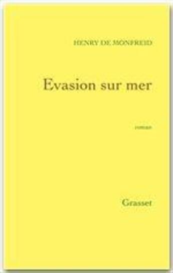Couverture du livre « Evasion sur mer » de Monfreid Henry aux éditions Grasset