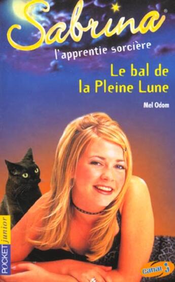 Couverture du livre « Sabrina t.12 ; le bal de la pleine lune » de Odom Mel aux éditions Pocket Jeunesse