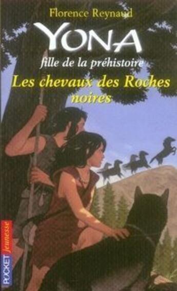 Couverture du livre « Yona fille de la préhistoire tome 6 » de Florence Reynaud aux éditions 12-21