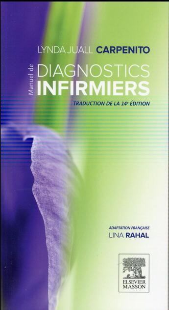 Couverture du livre « Manuel de diagnostics infirmiers » de Lynda Carpenito-Moyet aux éditions Elsevier-masson