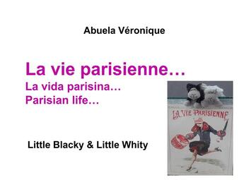 Couverture du livre « Blacky & whity family t.7: la vie parisienne » de Veronique Abuela aux éditions Books On Demand