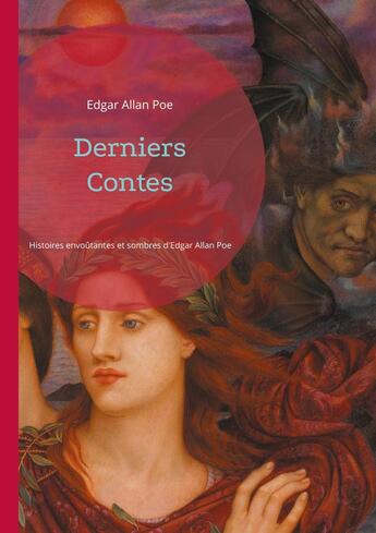 Couverture du livre « Derniers Contes : Histoires envoûtantes et sombres d'Edgar Allan Poe » de Edgar Allan Poe aux éditions Books On Demand