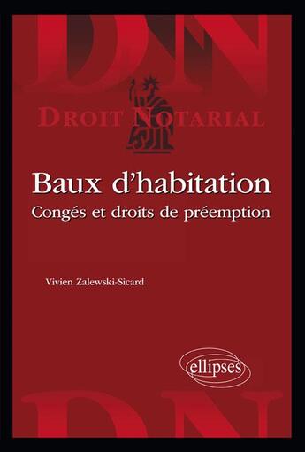 Couverture du livre « Baux d habitation. conges et droits de preemption » de Zalewski-Sicard V. aux éditions Ellipses