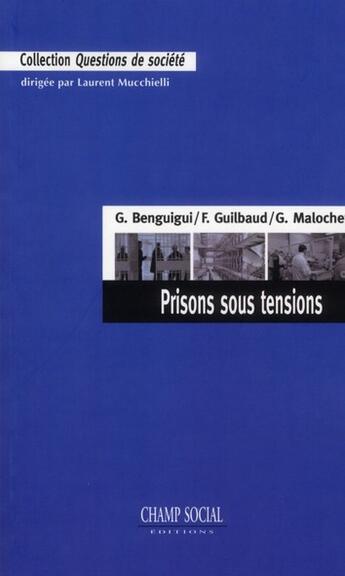 Couverture du livre « Prisons sous tensions » de  aux éditions Champ Social